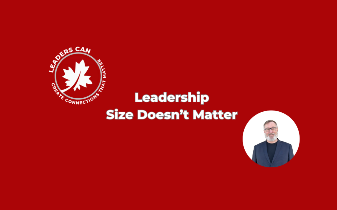 Leadership – Size Doesn’t Matter